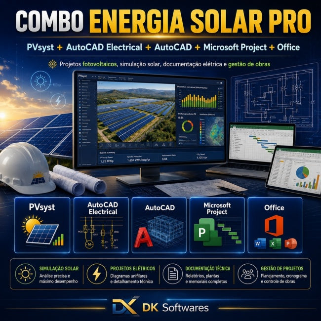 Combo Energia Solar Pro PVsyst + AutoCAD Electrical + AutoCAD + Microsoft Project + Office