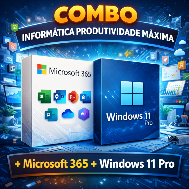 Combo Informática Produtividade Máxima - Microsoft 365 + Windows 11 Pro